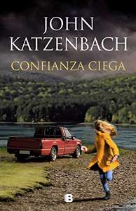 Confianza ciega” de J Katzenbach. Ebook kindle