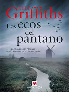 Ebook Los ecos del pantano, de Elly Griffiths