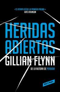 Heridas abiertas” de G Flynn. Ebook kindle